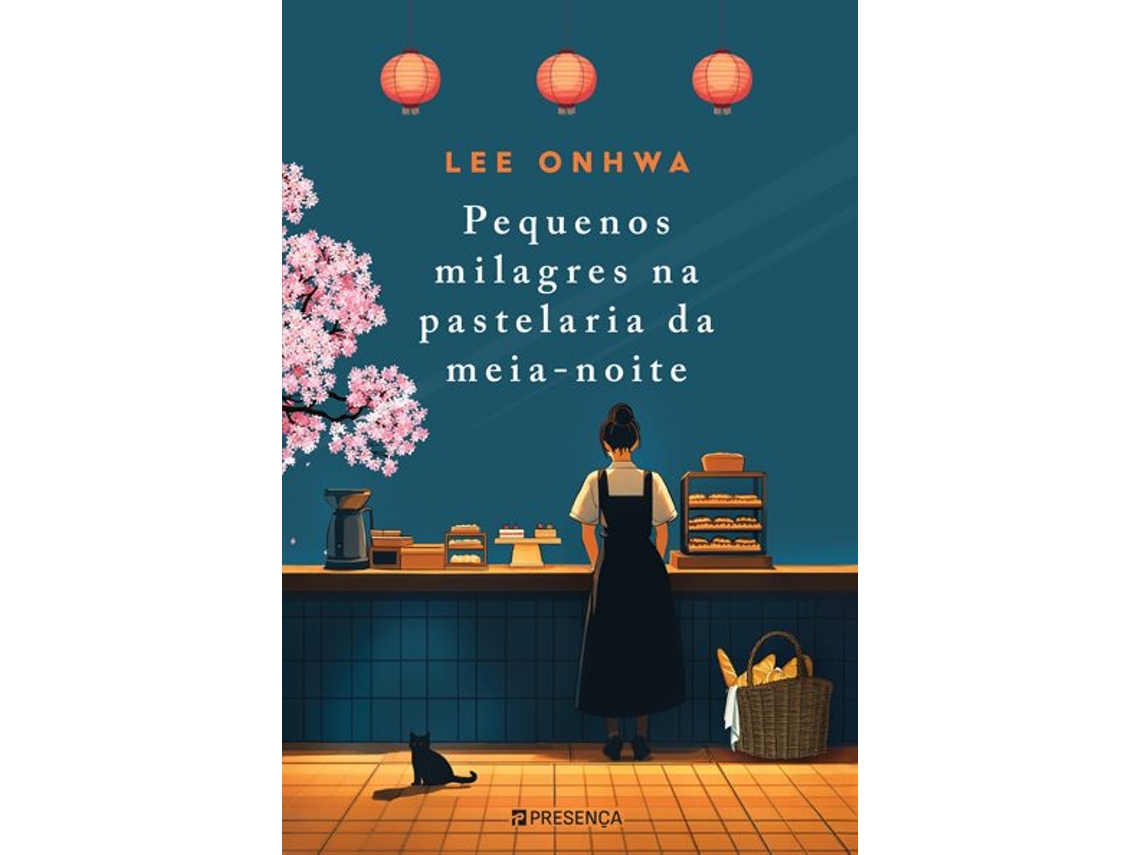 Livro Os Pequenos Milagres Na Pastelaria Da Meia-Noite de Lee Onhwa (Português)