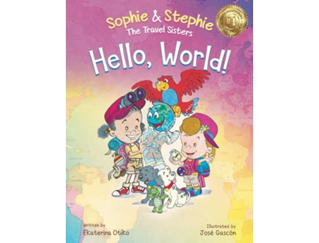 Livro Hello, World! A Childrens Book Magical Travel Adventure for Kids Ages 4-8 de Ekaterina Otiko (Inglês)
