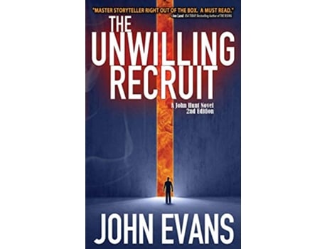 Livro The Unwilling Recruit John Hunt Novel de John Evans (Inglês)