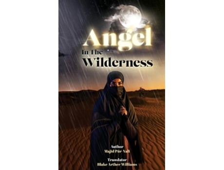 Livro Angel in the Wilderness de Majid Pur-Vali (Inglês)