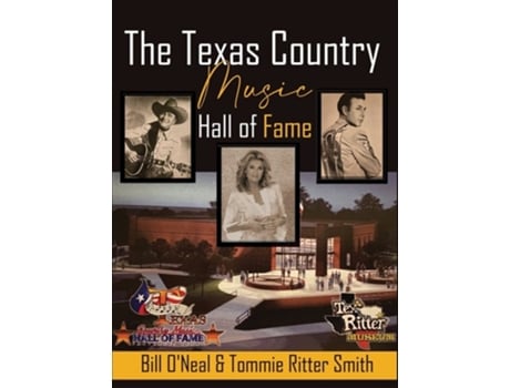 Livro Texas Country Music Hall of Fame de Bill O'Neal e Tommie Ritter Smith (Inglês - Capa Dura)