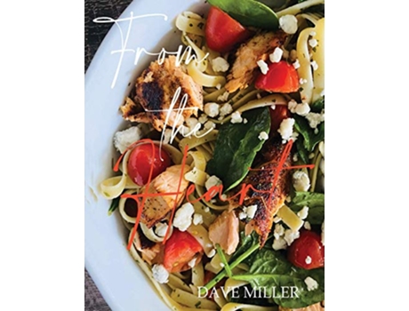 Livro From the Heart de Dave Miller (Inglês)