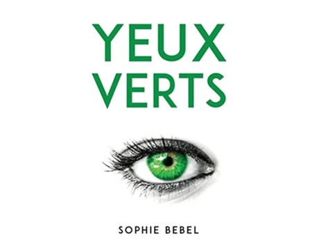 Livro Yeux Verts de Sophie Bebel (Inglês)