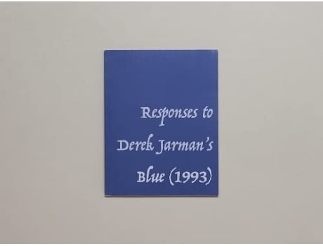 Livro Responses To Derek Jarmans Blue De Richard Porter (inglês)