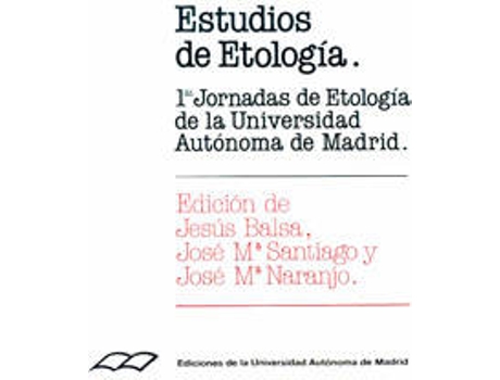 Livro Estudios De Etología. Primeras Jornadas De Etología De La Universidad Autónoma D de Jesús Balsa (Espanhol)
