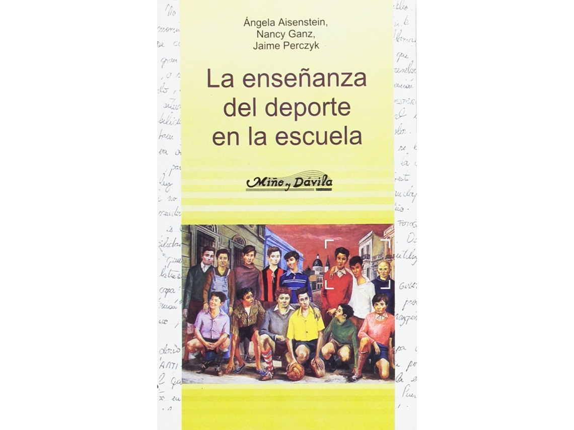 Livro La Ensenanza Del Deporte En La Escuela de Perczyk Aisestein Ganz (Espanhol)