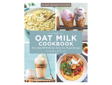 Livro The Oat Milk Cookbook de Kim Lutz (Inglês)