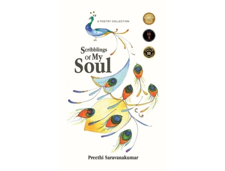 Livro Scribblings Of My Soul A Poetry Collection De Preethi Saravanakumar (inglês)