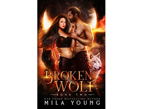 Livro Broken Wolf Paranormal Romance Savage de Mila Young (Inglês)