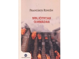 Livro Bibliotecas Quemadas de Francisco Rincón (Espanhol)