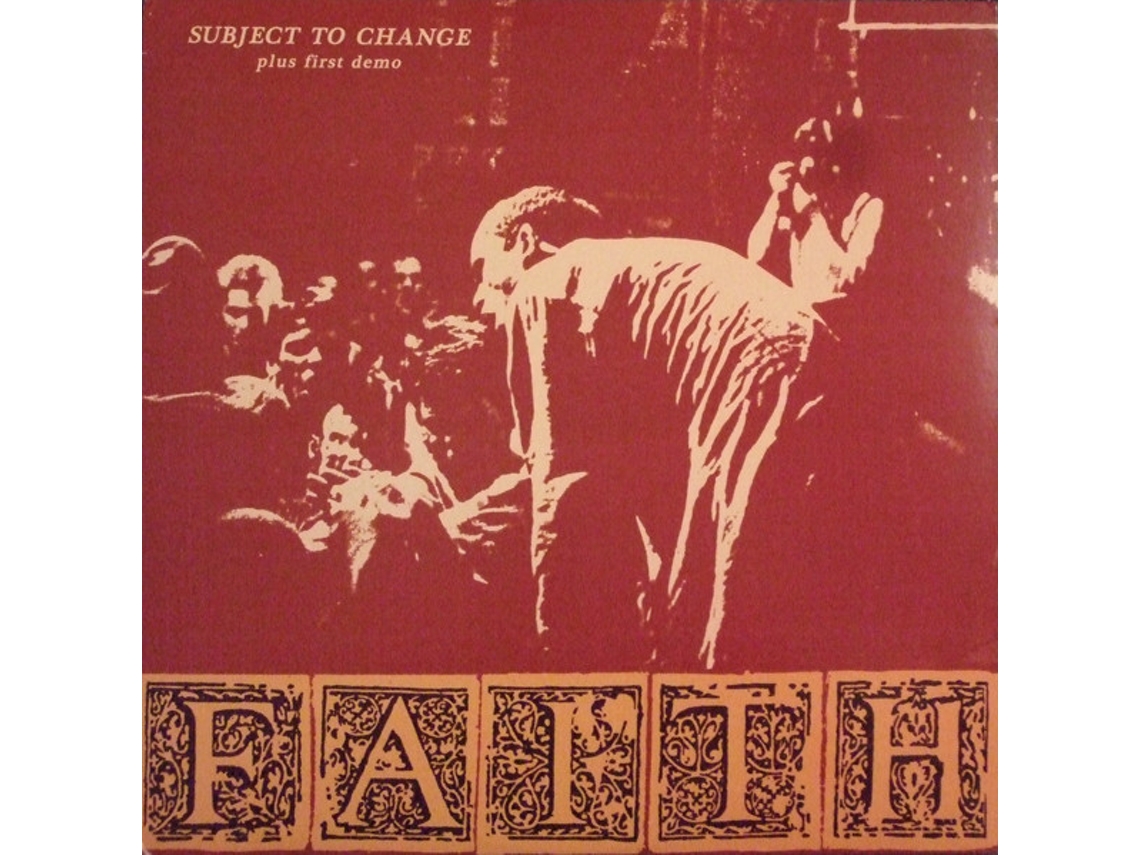 Vinil Faith  - Subject To Change Plus First Demo