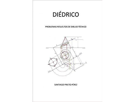 Livro Diédrico de Santiago Prieto Pérez (Espanhol)