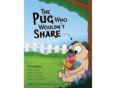 Livro The Pug Who Wouldnt Share de Lee Attard (Inglês)