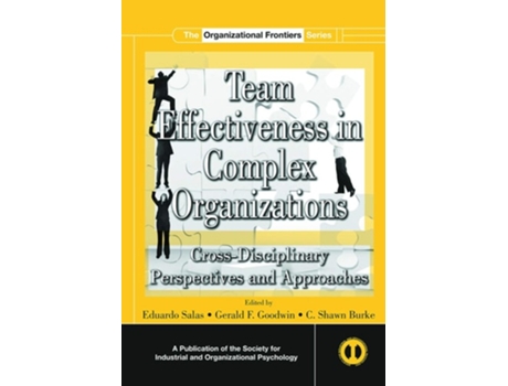 Livro Team Effectiveness In Complex Organizations de Eduardo Salas, Gerald F Goodwin et al. (Inglês)