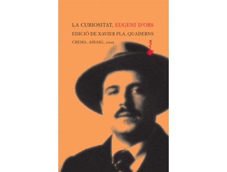 Livro La Curiositat de Eugeni DOrs (Catalão)