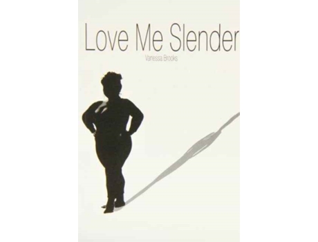 Livro love me slender de vanessa brooks (inglês)