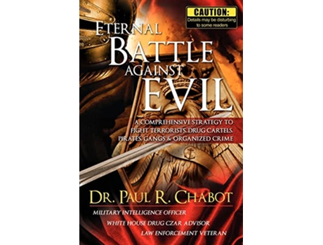 Livro Eternal Battle Against Evil de Paul R Chabot (Inglês)