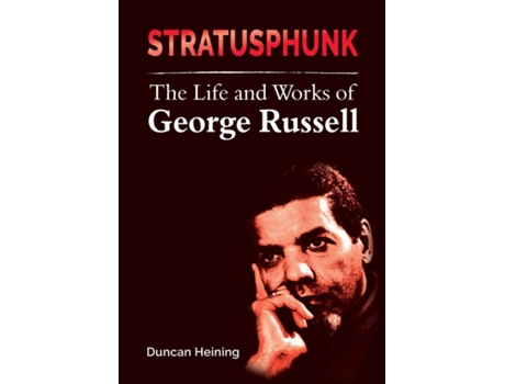 Livro Stratusphunk The Life And Works Of George Russell De Heining, Duncan Et Al. (inglês)