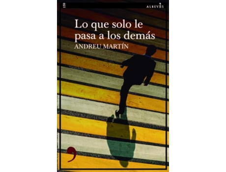 Livro Lo Que Solo Les Pasa A Los Demás de Andreu Martín (Espanhol)