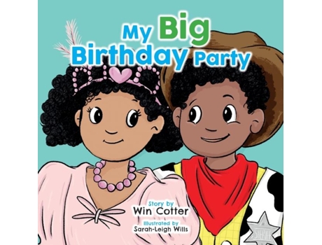 Livro My Big Birthday Party De Win Cotter (inglês)