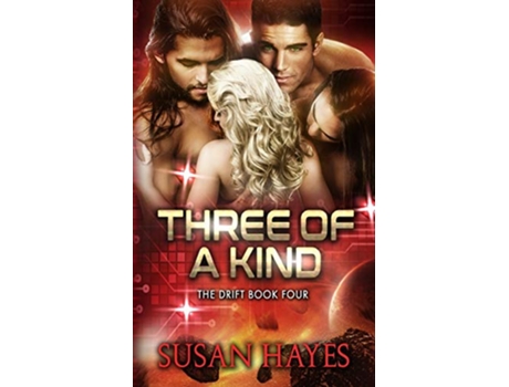 Livro Three Of A Kind The Drift de Susan Hayes (Inglês)
