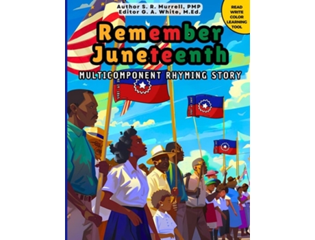 Livro Remember Juneteenth de Sr Murrell Pmp e Ga White Med (Inglês)