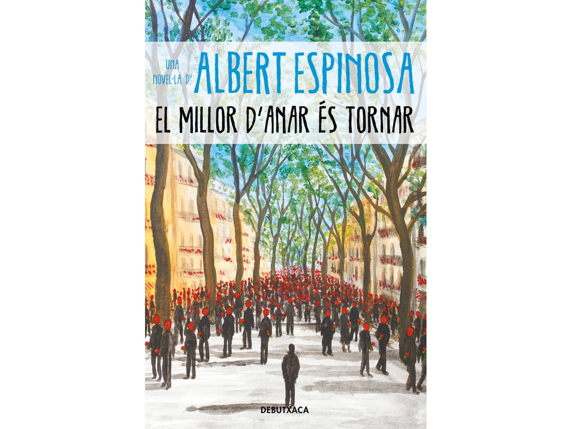 Livro El Millor DAnar És Tornar de Albert Espinosa