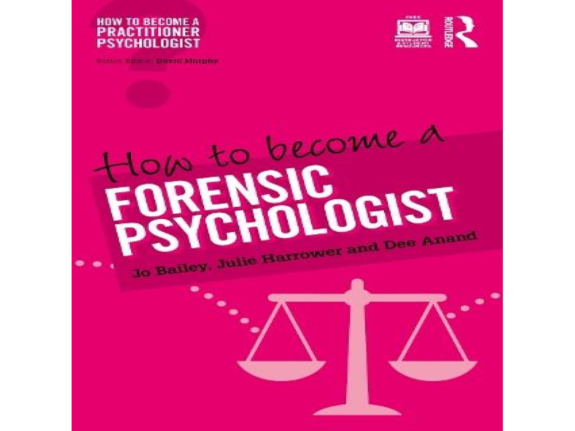Livro How to Become a Forensic Psychologist de Jo Bailey (Inglês)