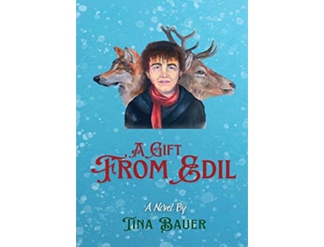 Livro A Gift From Edil de Tina Bauer (Inglês)