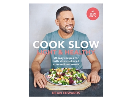 Livro cook slow: light & healthy de dean edwards (inglês)