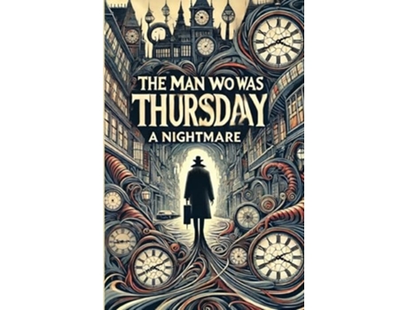 Livro The Man Who Was Thursday A Nightmare de G K Chesterton (Inglês)