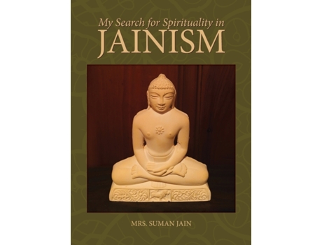 Livro My Search for Spirituality in Jainism Suman Jain (Inglês)