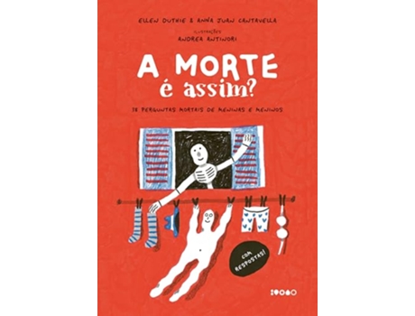 Livro A Morte É Assim? 38 Perguntas Mortais De Meninas E Meninos de Ellen Duthie (Português)