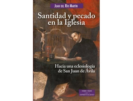 Livro Santidad y pecado en la Iglesia de Juan Del Río Martin