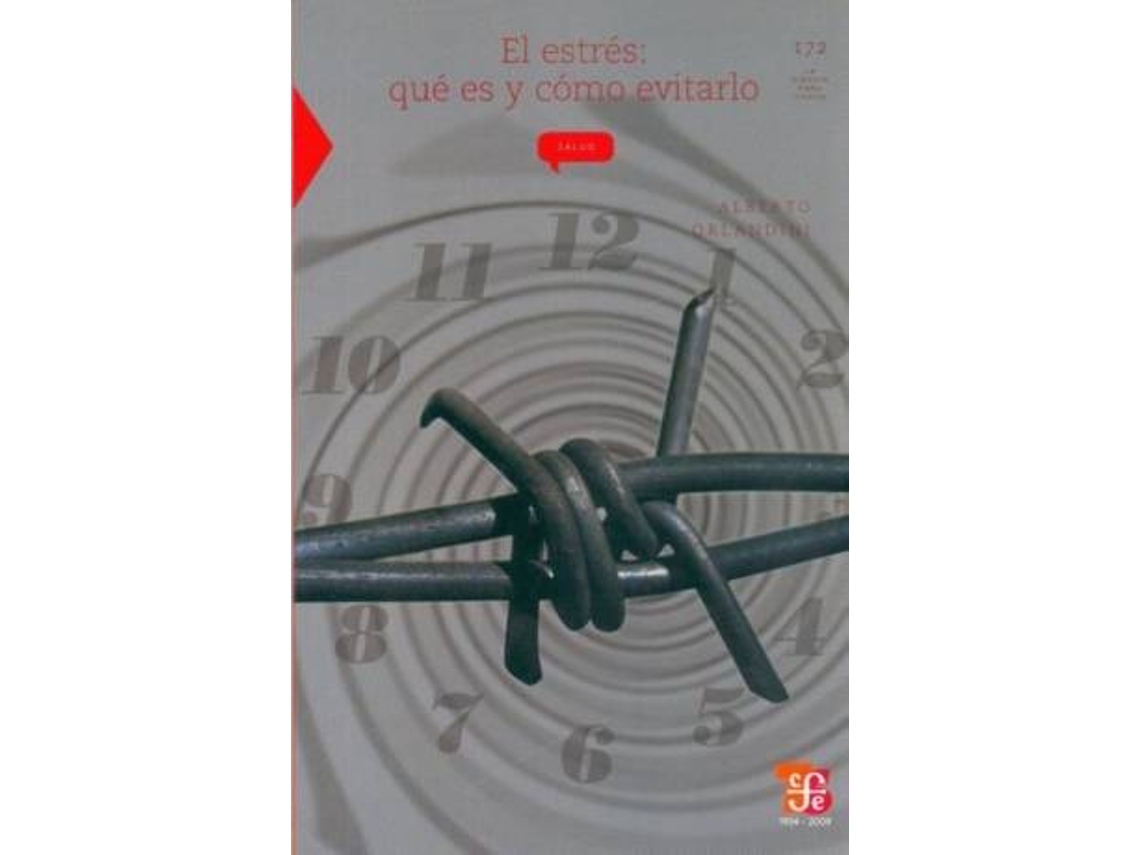 Livro El Estrés Qué Es Y Cómo Evitarlo de Alberto Orlandini (Espanhol)