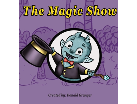 Livro The Magic Show de Donald D Granger (Inglês)