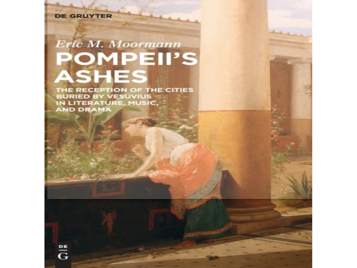 Livro Pompeiis Ashes de Eric Moormann (Inglês)