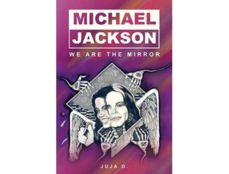 Livro Michael Jackson - We Are The Mirror De Georgetta Duncan (inglês)