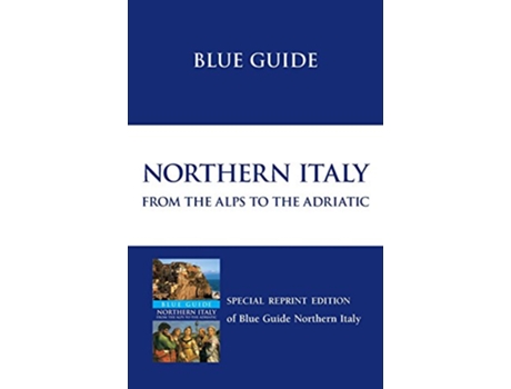 Livro Blue Guide Northern Italy de Paul Blanchard (Inglês)