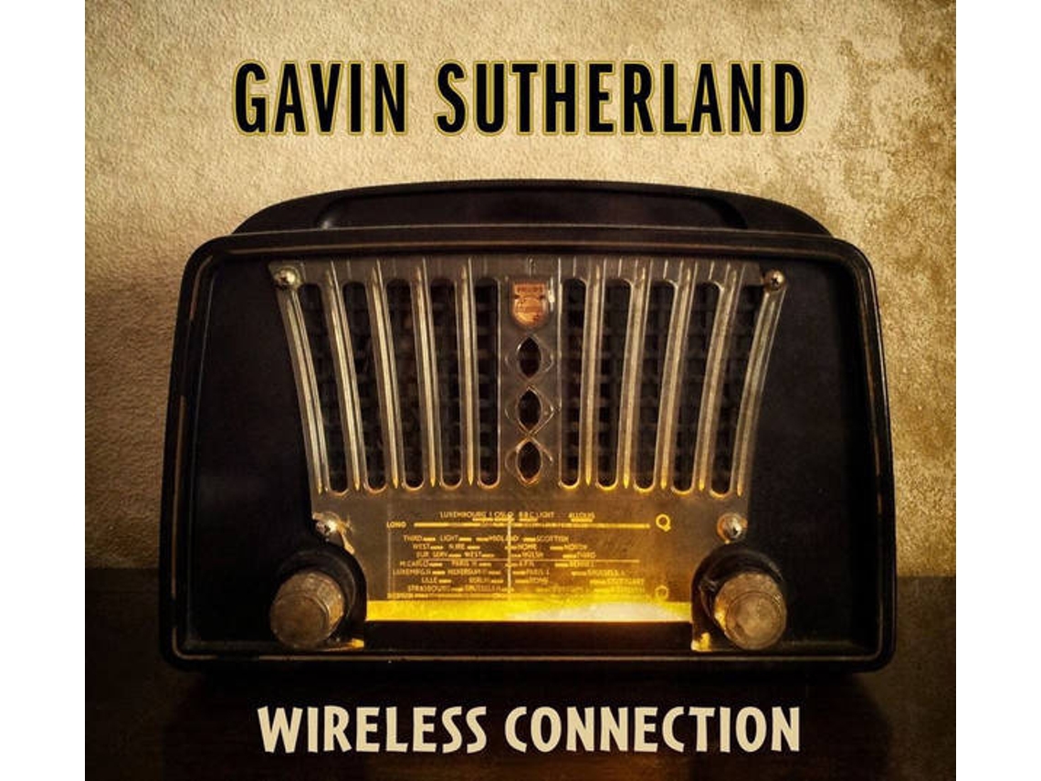 CD Gavin Sutherland - Wireless Connection