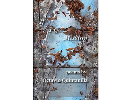 Livro If I Go Missing de Octavio Quintanilla (Inglês)