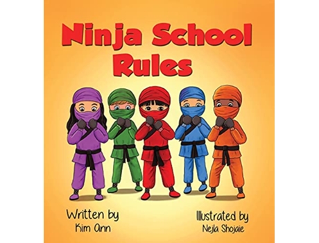 Livro Ninja School Rules de Kim Ann (Inglês)
