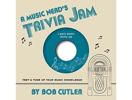 Livro A Music Nerds Trivia Jam de Bob Cutler (Inglês)
