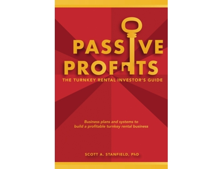 Livro Passive Profits The Turnkey Rental Investors Guide de Scott A Stanfield (Inglês)