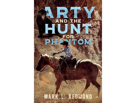 Livro Arty and the Hunt for Phantom de Mark L Redmond (Inglês)