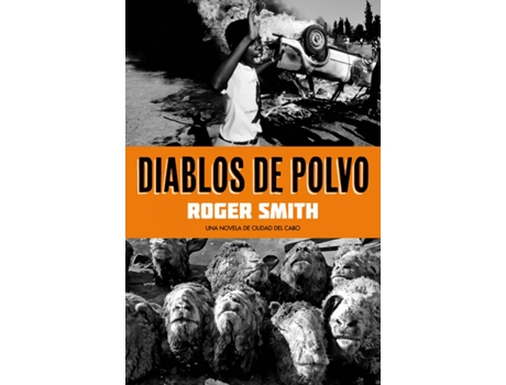 Livro Diablos De Polvo Una Novela De Ciudad Del Cabo de Roger Smith (Espanhol)