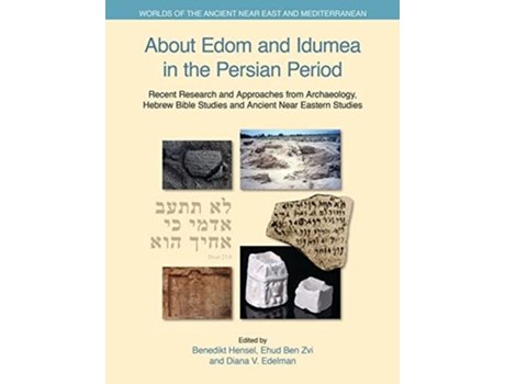 Livro About Edom And Idumea In The Persian Period De Ehud Ben Zvi, Diana V Edelman Et Al. (inglês - Capa Dura)