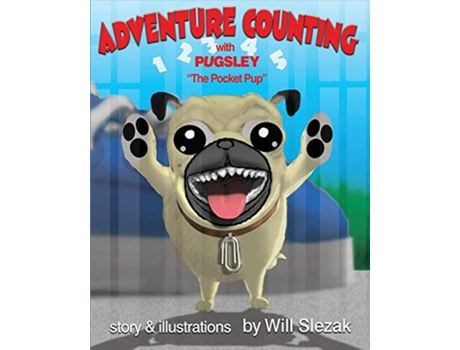 Livro Adventure Counting with Pugsley the pocket pup de Will J Slezak (Inglês)