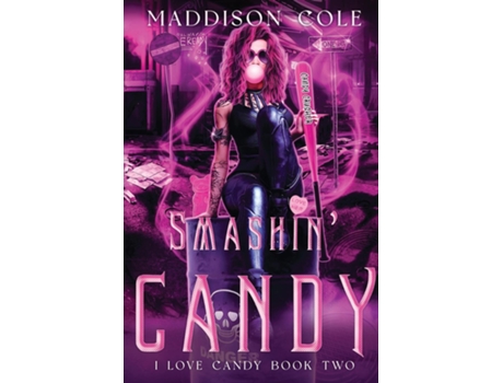 Livro Smashin Candy Dark Comedy Why Choose MC Romance de Maddison Cole (Inglês)
