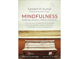 Livro Mindfulness Para El Duelo Prolongado de Sameet M. Kumar (Espanhol)
